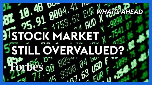 Stock Market Is Still Overvalued; Where Is It Heading In 2022?